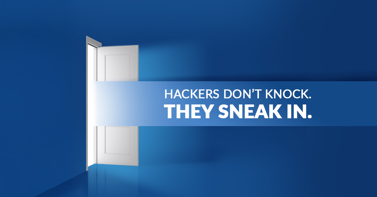 Hackers sneaking in