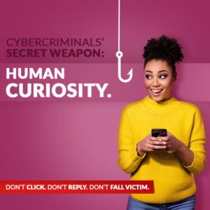 PSPro-Phishing Social Engineering-Ad-03-800x800 - ABCNS, LLC Cybercriminals secret weapon is human curiosity